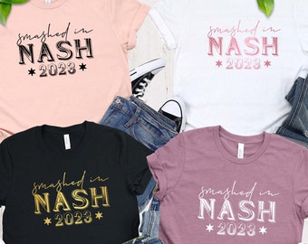 Nash Bash Bachelorette Shirts, Bachelorette Party Tees, Bridal Party Shirts, Last Bash in Nash, Smashed in Nash, Bridesmaid Shirts, Nash Tee