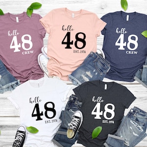 48th Birthday Tee, 48th Birthday, 48th Birthday Gift, 48th Birthday Gift For Woman, 48th Birthday Shirt, Birthday Woman Shirt, Gift For Men