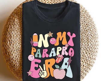 In My Para Era, Para Tees for Paraprofessionals, Para Shirt, Teacher Assistant T-Shirt, Para Gifts, Teacher Aide Tee Shirt, Para Squad Shirt
