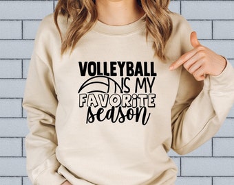 Volleyball Is My Favorite Season Hoodie, Volleyball Mom Sweatshirt, Volleyball Player Gifts, Volleyball Lover Sweater, Volleyball Game Day