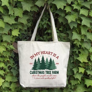 In My Heart Is A Christmas Tree Farm Tote Bag, Cozy Christmas Tote Bag, Holiday Bag, Christmas Gift Bag, Tree Farm Bag, Family Xmas Gifts