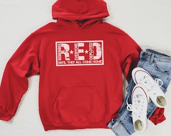 On Friday We Wear Red Hoodie, We wear Red Remember Everyone Deployed, Veteran, RED Friday Sweater, Long Sleeve, support the troops