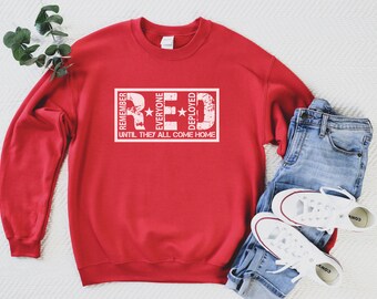 On Friday We Wear Red Sweatshirt, We wear Red Remember Everyone Deployed, Military sweater, Long Sleeve