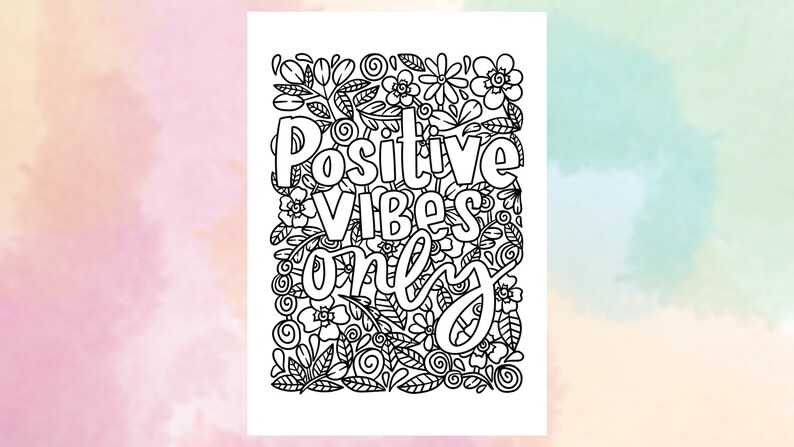15 Positive Vibes Colouring Sheets, Colouring Pages, Fun, Activity ...