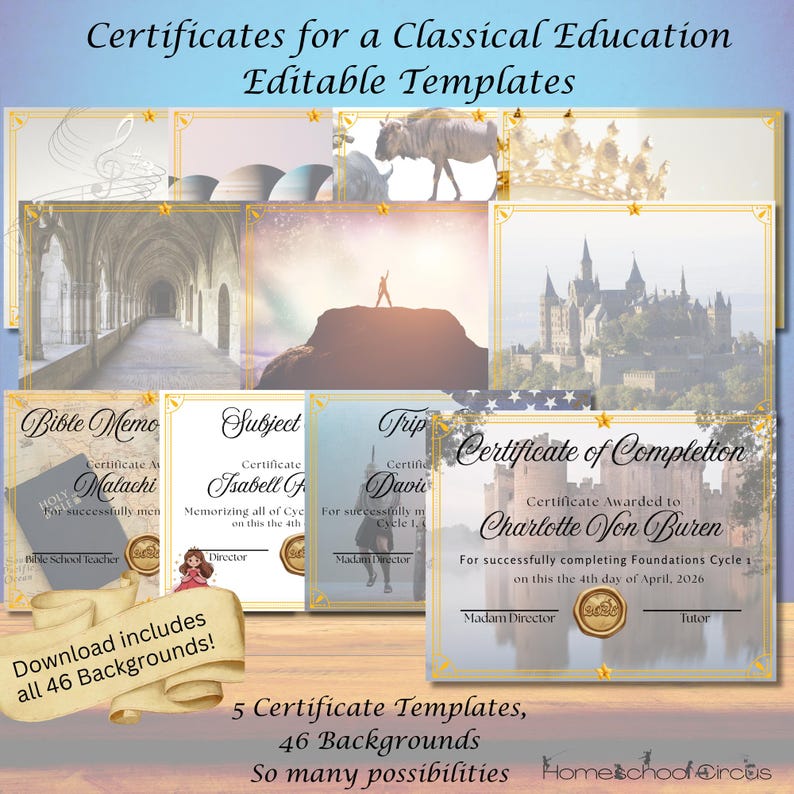 May include: A collection of editable certificate templates with various background images, including a castle, a mountain scene, and a classical building. The certificates are designed for a classical education and include the text "Certificates for a Classical Education".