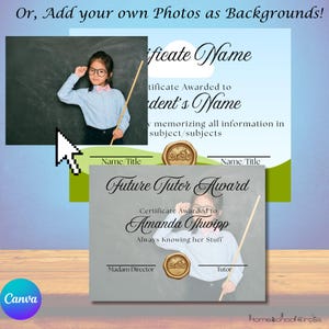 May include: A digital certificate template with a light blue and green background. The text reads "Future Tutor Award" and "Certificate Awarded to Amanda Shwipp". A photo of a young girl is included. The Canva logo is visible.