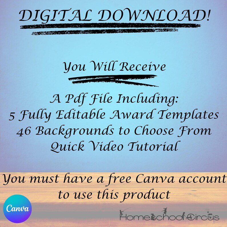 May include: Digital download graphic with text: "DIGITAL DOWNLOAD!" and "You Will Receive" followed by a list of included items: 5 Editable Award Templates, 46 Backgrounds, and a Quick Video Tutorial. The Canva logo is in the bottom left.