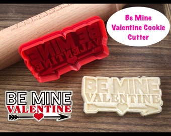 Valentine's Day Cookie Cutter, Love, Be Mine, Cookie Cutter and Stamp
