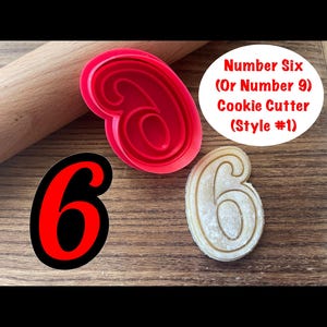 Number Six Cookie Cutter and Stamp, Interchangeable with Number Nine