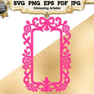 May include: A bright pink rectangular frame graphic featuring intricate floral rose patterns and a bow at the top center. The design includes text at the top reading SVG PNG EPS PDF JPG and Amazing Artable, with a 3 bonus design included badge.