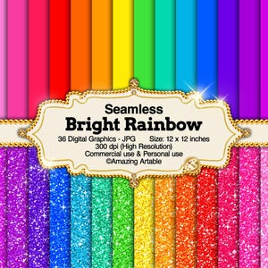 May include: A collection of 36 digital graphics featuring seamless bright rainbow patterns. The set includes solid colors and glitter textures in various hues, presented with a central label stating Seamless Bright Rainbow, 36 Digital Graphics - JPG, Size: 12 x 12 inches, 300 dpi, and commercial use information.