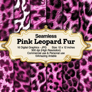 Peut inclure: Une collection de 16 graphiques numériques sans couture présentant des motifs de fourrure de léopard rose. L'image comprend une étiquette décorative centrale avec le texte Seamless Pink Leopard Fur, 16 Digital Graphics - JPG, 30,48 x 30,48 cm.
