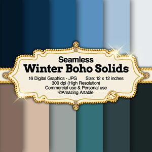 May include: A collection of 16 solid color digital graphics in shades of blue, gray, and beige. A central decorative label features the text: Seamless Winter Boho Solids, 16 Digital Graphics - JPG, Size: 12 x 12 inches, 300 dpi, and Amazing Artable.