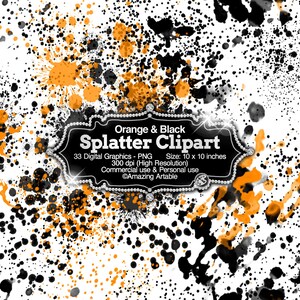 May include: A digital graphic featuring black and orange paint splatters on a white background. A central decorative label contains the text: Orange & Black Splatter Clipart, 33 Digital Graphics - PNG, Size: 10 x 10 inches, 300 dpi, Commercial use & Personal use, ©Amazing Artable.