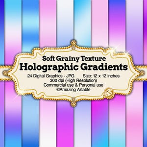 May include: A collection of vertical holographic gradients featuring soft grainy textures in shades of purple, blue, and pink. A central cream-colored decorative label displays the text: Soft Grainy Texture Holographic Gradients, 24 Digital Graphics - JPG, Size: 12 x 12 inches, 300 dpi (High Resolution), Commercial use & Personal use, ©Amazing Artable.