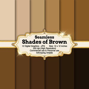 Puede incluir: Una colección de doce gráficos digitales con tonos marrones sin costuras, que van desde el beige claro hasta el chocolate oscuro. La imagen incluye el texto Seamless Shades of Brown, 12 Digital Graphics - JPG, tamaño 30,48 x 30,48 cm, 300 dpi.