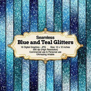 May include: Seamless digital graphics featuring blue and teal glitter patterns. The image displays vertical stripes of varying shades of blue and teal, with a sparkling effect. The text on the image says "Blue and Teal Glitters" and the size is 12 x 12 inches.