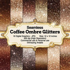 May include: A digital graphic featuring 16 seamless coffee ombre glitter patterns. Each pattern is 12 x 12 inches and has a high resolution of 300 dpi. The design includes various shades of brown and gold glitter.