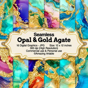 May include: A collection of 16 seamless digital graphics featuring opal and gold agate patterns in shades of blue, teal, purple, and pink. The central label reads Seamless Opal & Gold Agate, 16 Digital Graphics - JPG, Size: 12 x 12 inches.