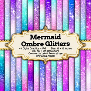 Può includere: Una collezione di grafiche digitali verticali con motivi sfumati glitterati in tonalità viola, rosa e blu con accenti a stella. Un'etichetta centrale mostra il testo Mermaid Ombre Glitters, 44 Digital Graphics - JPG, Size: 12 x 12 inches, 300 dpi (High Resolution), Commercial use & Personal use e ©Amazing Artable.