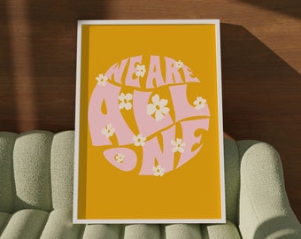 We are all one poster, groovy flower wall art, Ship Worldwide from UK,US,Aus,EU : )