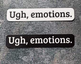 Network Effect  // The Murderbot Diaries -- Ugh, emotions. -- Matte vinyl waterproof sticker