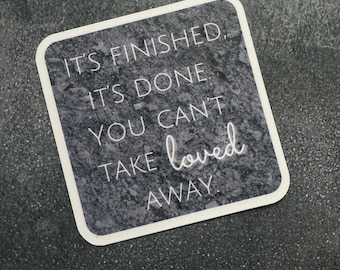 The Locked Tomb // Nona the Ninth -- Can't Take LOVED Away -- Matte vinyl waterproof sticker