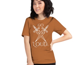 The Locked Tomb // Gideon / Nona the Ninth -- &quot;Go Loud&quot; -- Unisex t-shirt