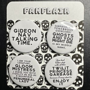 The Locked Tomb / Gideon the Ninth - Gideon Nav Talking Time (4 quotes), 37mm/~1.5" Pinback Button Badge