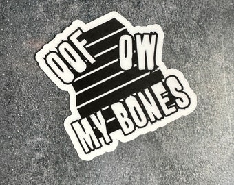 The Locked Tomb // Harrow the Ninth -- &quot;Oof, ow, my bones&quot; -- PREMIUM Matte vinyl UV-/Water-proof sticker
