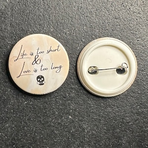 The Locked Tomb / Nona the Ninth - Life is Too Short & Love is Too Long, 37mm/~1.5&quot; Pinback Button Badge
