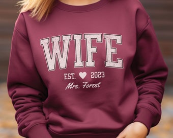 Personalize Wife Sweatshirt, Engagement Sweatshirt, Personalized Bridal Gift, New Wife Sweatshirt, Shower Gift, Gift for Bride