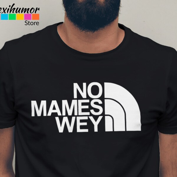 Funny Mexican Sayings Etsy