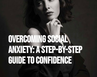 Overcoming Social Anxiety Ebook and Self Care Guide