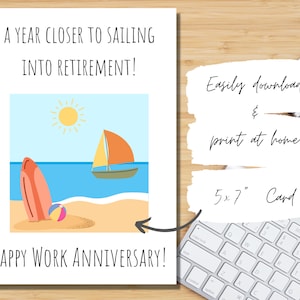 Otro año más cerca de navegar hacia la jubilación: Happy Work Anniversary Tarjeta impresa de descarga digital de 5x7 pulgadas, compañero de trabajo, aniversario de trabajo