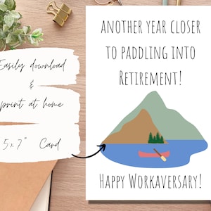 Otro año más cerca de remar hacia la jubilación, tarjeta Happy Workaversary de 5x7 pulgadas, impresión de descarga digital de compañeros de trabajo, aniversario de trabajo, aniversario