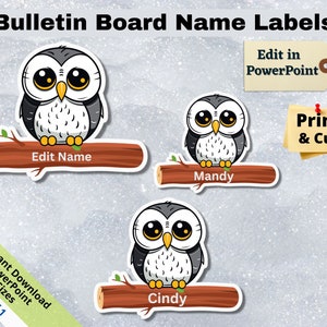 Puede incluir: Tres etiquetas de nombre de búho imprimibles para un tablero de anuncios. Las etiquetas presentan un búho de dibujos animados posado en una rama con una placa de nombre. Las etiquetas se pueden editar en PowerPoint y se pueden imprimir y cortar. Las etiquetas están disponibles en tres tamaños.