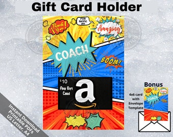 PRINTABLE Amazing Coach gift card holder, Teacher thank you, teacher gift, Coach appreciation, Teacher birthday, Comic SB019