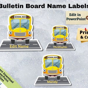 School bus, Editable Student Name Tags PRINTABLES, Classroom Bulletin Board Décor, Door Name Labels Bunting, Sticker sheet template