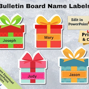 May include: Set of four printable gift box name tags with the names Joseph, Mary, Judy, and Jason. The tags are designed to be edited in PowerPoint and printed for classroom use.