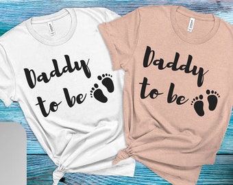 Daddy To Be Shirt, Mommy To Be Shirt, Pregnancy Announcement Shirts, Pregnancy Reveal Tee,New Dad Tshirt,Baby Shower Shirt,Baby Announcement