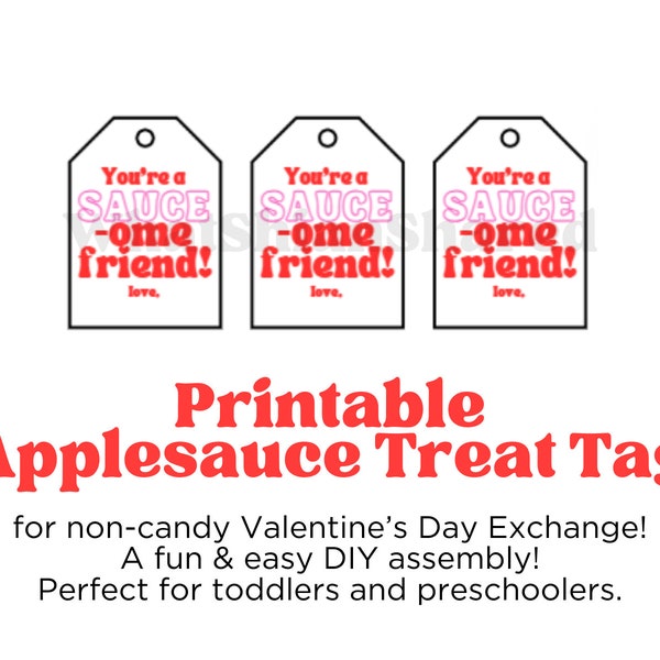 Valentine's Day Treat Tags Applesauce Non-Candy Preschool Toddlers You're A Sauce-ome Friend PRINTABLE - Instant Print! Tags Only