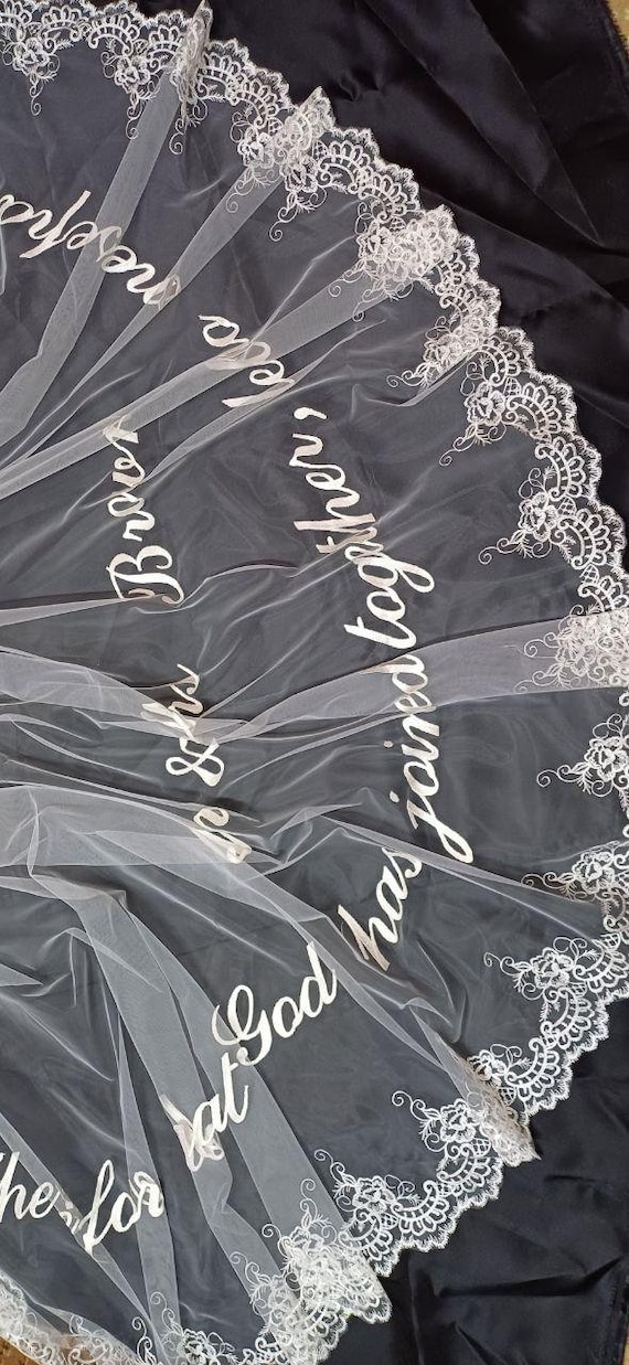 Bridal Veil with Lower Embroidery and Text -Therefore what God has joined together, let no one separate. and initials. Personalized veil.