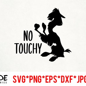 May include: Black silhouette of a cartoon dog with the text "No Touchy" in white.