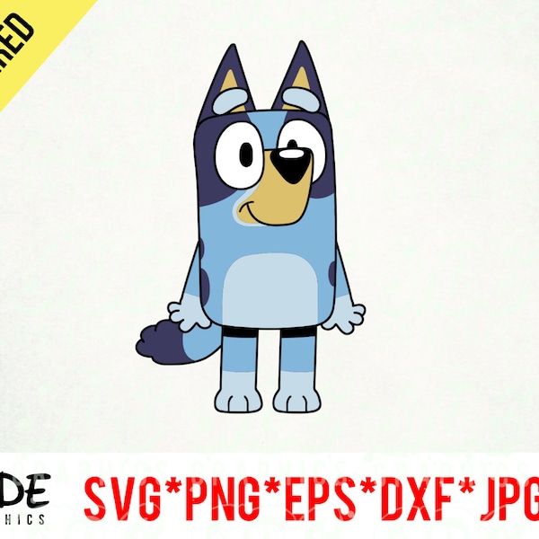 Bluey instant download digital file svg, png, eps, jpg, and dxf clip art for cricut silhouette and other cutting software