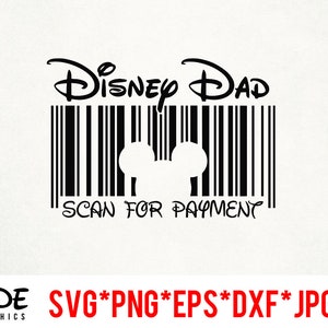 May include: Black and white graphic design of a barcode with the text "Disney Dad" above it and "Scan for Payment" below it. The barcode has a Mickey Mouse head shape cut out of it.