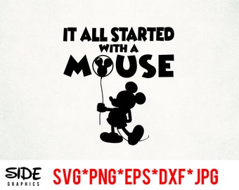 Tout a commencé avec une souris en téléchargement instantané de fichiers numériques svg, png, eps, jpg et dxf clipart pour cricut et silhouette