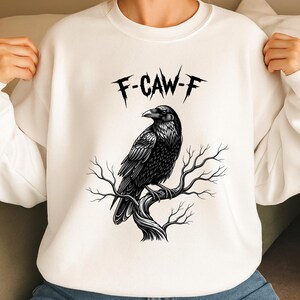Funny Gothic Raven F Caw F PNG Digital Download, Dark Crow Humor Clipart, Printable Black Bird Art, FcawF DTF Sublimation Design