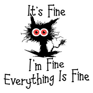 Det är bra, jag mår bra, allt är bra, katt SVG png, Det är bra, jag mår bra PNG, Det är bra katt SVG, Jag mår bra Svg, Allt är bra katt Svg Png