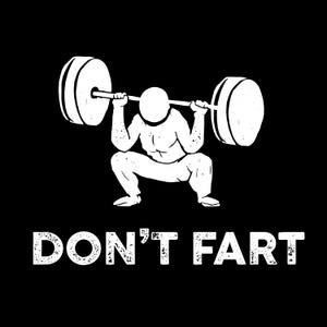 Don't Fart Png , Fitness Png, Gym Png, Exercise Png ,Instant Download, Funny Weight Lifting T-shirt Design, Gym Png , fuuny shirt fitness